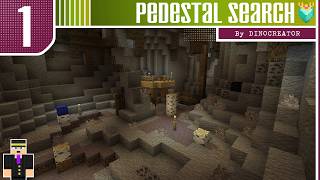 Pedestal Search ~ By Dinocreator ~ Stream 1