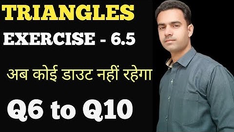 TRIANGLES || CLASS 10 MATHS CHAPTER 6 EXERCISE 6.5 || NCERT ||