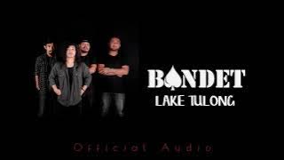 BANDET - LAKE TULONG (  AUDIO )