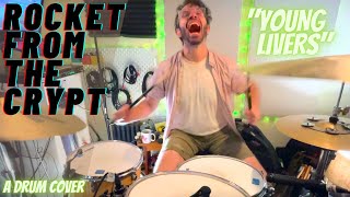 Rocket From The Crypt &quot;Young Livers&quot; - A Drum Cover by mc20money