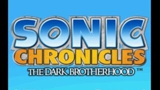 Let's Look at Sonic Chronicles: The Dark Brotherhood!