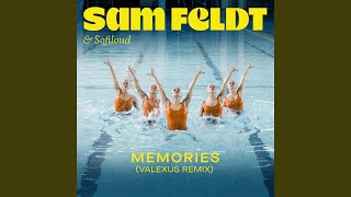 Смотреть клип Memories (Valexus Remix)