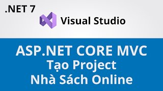 Lập Trình Web ASP.NET Core MVC - Tạo Project Nhà Sách Online - Coding With Thinh