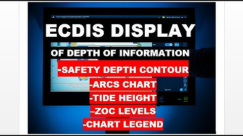 ECDIS Display Features   Display of Depth Information