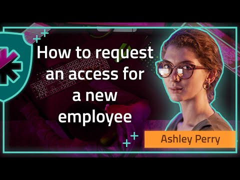 How to request an access for a new employee