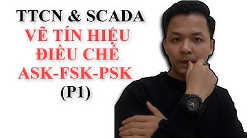 Điều Chế Khóa Dịch ASK & FSK & PSK