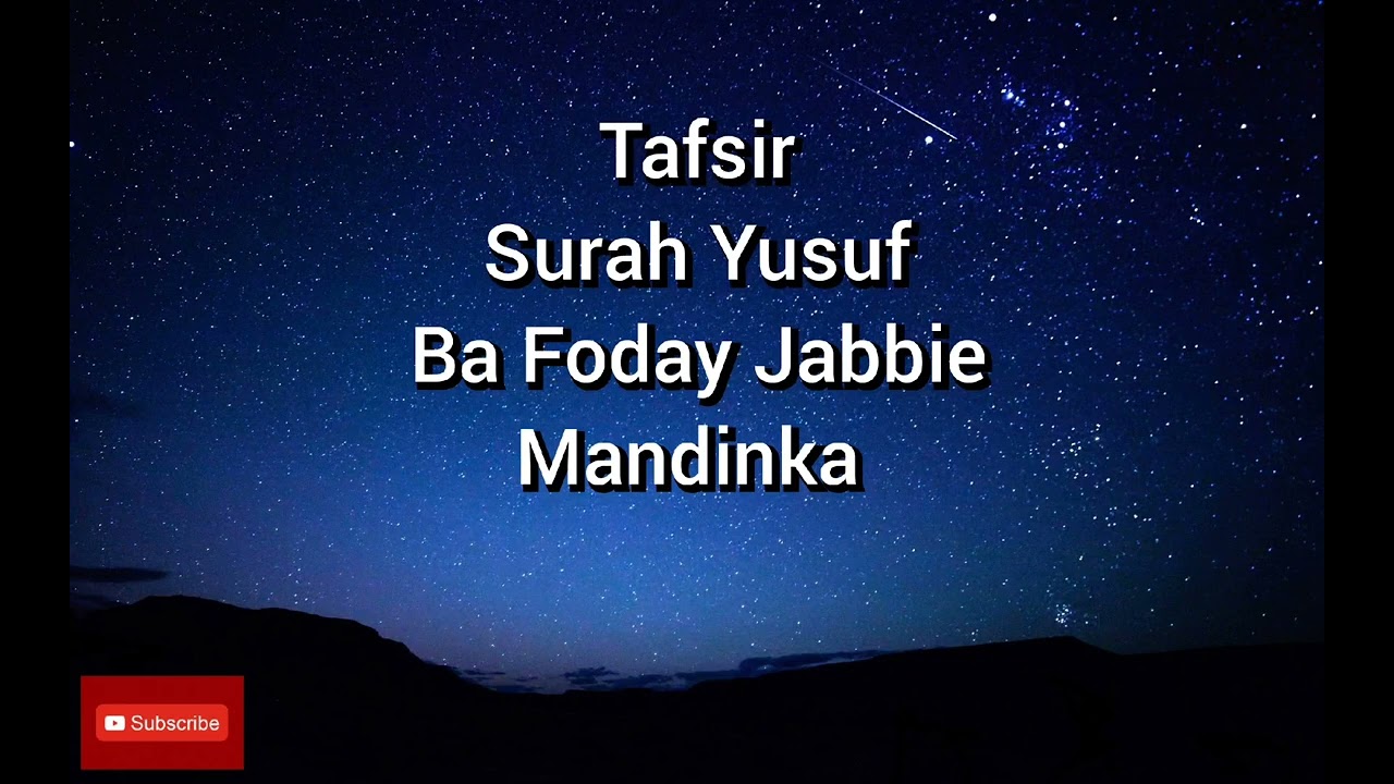 Ba Foday Jabbie Tafsir Quran Mandinka Surah Yusuf