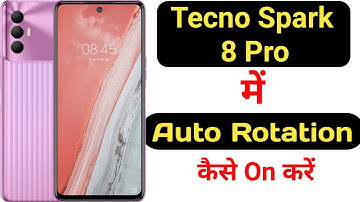 How to enable auto rotation in Tecno Spark 8 Pro || Tecno Spark 8 Pro me auto rotation kaise on kare