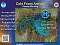 Special Weather Briefiing for Strong Winds and Winter Weather starting Sunday