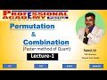 Permutation and Combination I Lecture 1 I Quant I Rajesh Sir IIML Alumnus