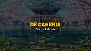 De Casería 🤠 | Víctor Cibrián | VIDEO LETRA/LYRICS OFICIAL