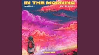 In The Morning (Kddk Remix)