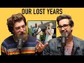 Our Lost Years