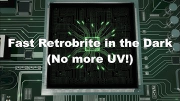 Fast Retrobrite in the Dark (Speedee-brite No UV!)