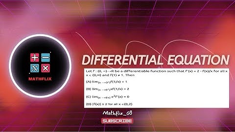 D7_Let f:(0,infinity) to R be a differentiable function dy/dx=2-y/x #motivationalvideo #shortvideo
