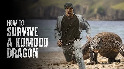 HOW TO SURVIVE FROM KOMODO DRAGON ATTACK ?