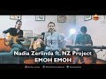 Nadia Zerlinda - Emoh Emoh Ft. NZ Project
