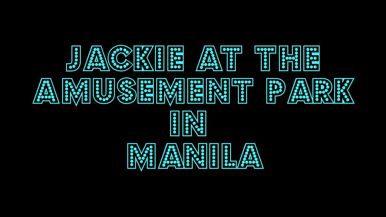 Manila Amusement Park YouTube
