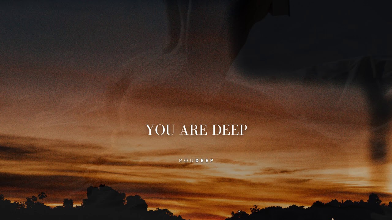 Roudeep - You Are Deep