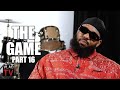 The Game on Working with DJ Vlad, Ghazi (Empire) &amp; JT the Bigga Figga Early in Career (Part 16)