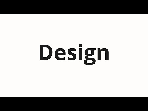 How to pronounce Design