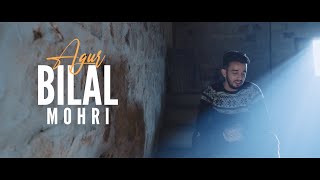 Video thumbnail of "Bilal Mohri -Agur (Official Music Video 2022 )-بلال مهري"