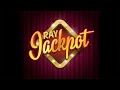 RAY Jackpot