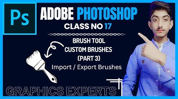 Photoshop Brush Tool Class no 17 (part 3) | Custom brushes | Save, import & export your brushes.