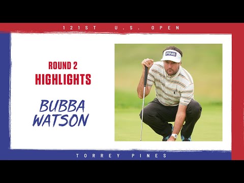 Highlights: Bubba Watson, Round 2 - 2021 U.S. Open