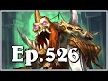 Funny And Lucky Moments - Hearthstone - Ep. 526