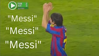 The first moment the MESSI CHANT was born (2005)