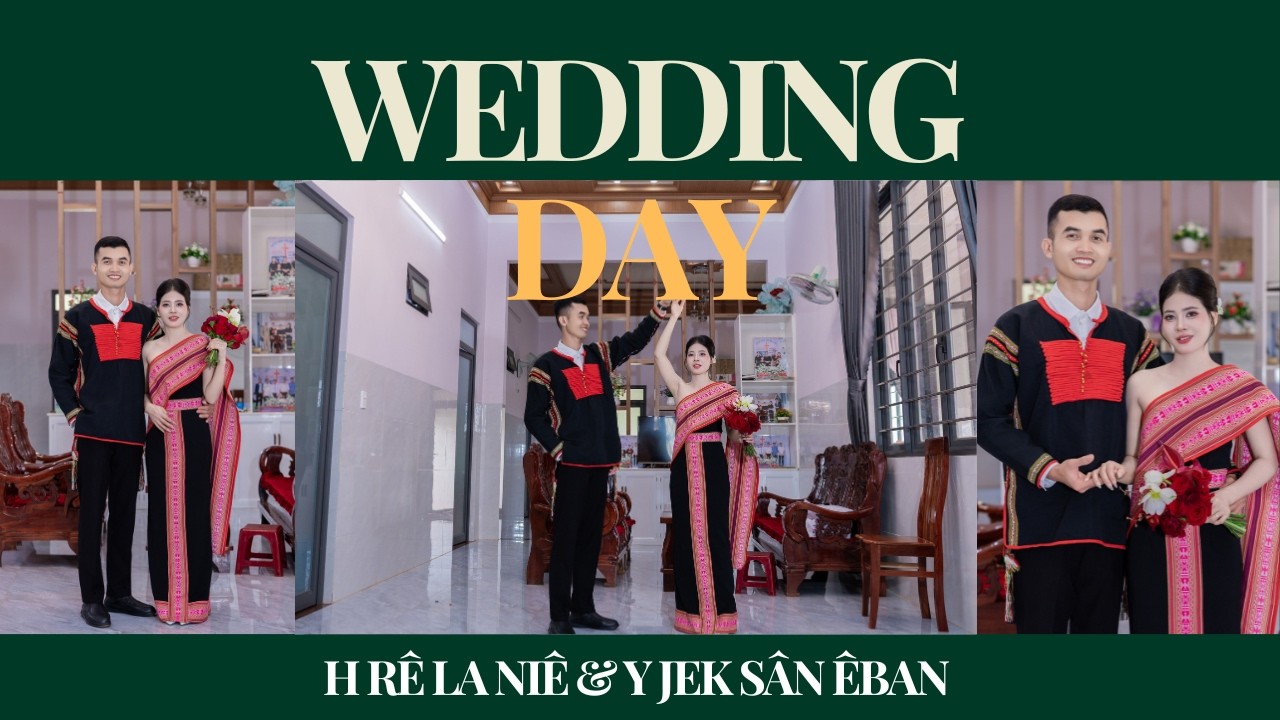 ĐÁM CƯỚI H RÊ LA NIÊ & Y JEK SÂN ÊBAN | BUÔN JUNG WI