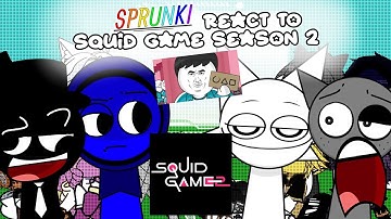Sprunki React To Squid Game Season 2