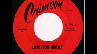 Love You Madly - Sherwoods.wmv chords