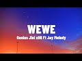 Geniusjinix66 Ft Jay Melody - Wewe (Lyrics)