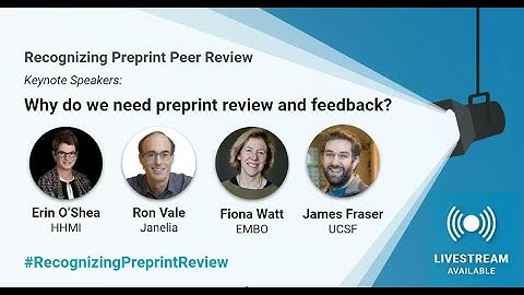 Recognizing Preprint Peer Review (Day 1, Part 1)