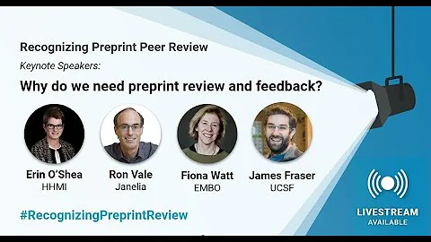 Recognizing Preprint Peer Review (Day 1, Part 1)