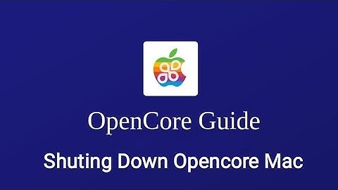 Shuting Down Opencore Boot Mac OS X Catalina on HP G6 Intel core i3 laptop