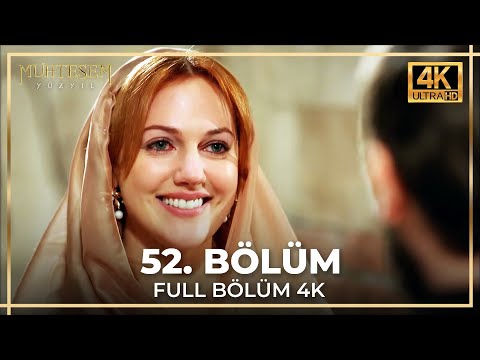 Muhteşem Yüzyıl 52. Bölüm (4K)