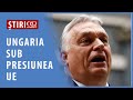 Ungaria sub presiune UE | AO NEWS, 12 iulie 2021