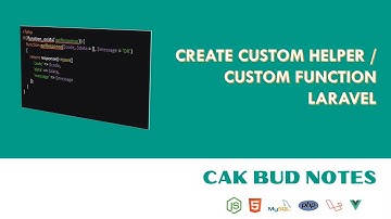 Laravel: Cara Membuat Custom Helper atau Custom Function - Cak Bud Notes