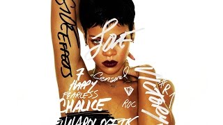 Rihanna - Get It Over With