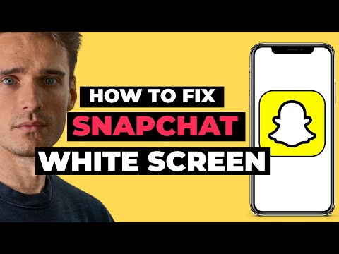 How To Fix Snapchat White Screen