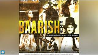 Baarish ( Half Girlfriend ) - Dj Harshavardhan   Vdj Royal Mix