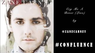 Video thumbnail of "Cry Me A River - Live (from Zane Carney's Debut EP Confluence)"