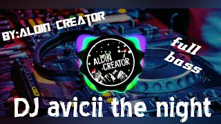 Dj Avicii - The Nights (DJ 30 detik)