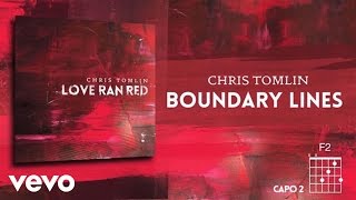 Chris Tomlin - Boundary Lines (Lyrics & Chord) chords