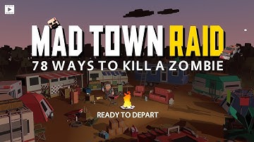 MAD TOWN RAID- Gameplay walkthrough