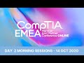 Welcome to CompTIA #EMEACon Online 2020 – Day 2 – AM Sessions – 14 October
