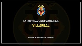 Analisi Tattica Villarreal - Sin Rol Fùtbol